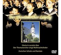 Der Thomauerchor Leipzig - Gloria in Excelsis Deo [Re-Iss
