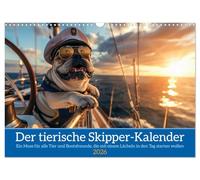 Der tierisch Skipper-Kalender (Wandkalender 2026 DIN A3 quer), CALVENDO Monatskalender: Ein Muss für alle Tier und Bootsfreunde, die mit einem Lächeln in den Tag starten wollen