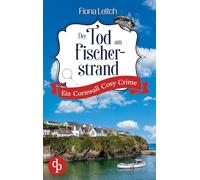Der Tod am Fischerstrand | Ein Cornwall Cosy Crime