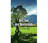 Der Tod des Beelzebub
