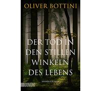 Der Tod in den stillen Winkeln des Lebens: Kriminalroman