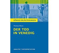 Der Tod in Venedig: Textanalyse und Interpretation mit ausführlicher Inhaltsangabe und Abituraufgaben mit Lösungen: 47