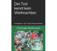 Der Tod kennt kein Weihnachten: Ein Bördekrimi - Der 2. Fall für Petersen & Ristau