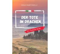 Der Tote im Drachen: Ein Fall für Ispettore Rossi
