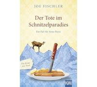 Der Tote im Schnitzelparadies: Ein Fall für Arno Bussi: 1