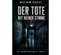 Der Tote mit meiner Stimme: Ein okkulter Thriller