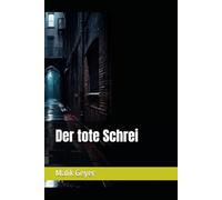 Der tote Schrei