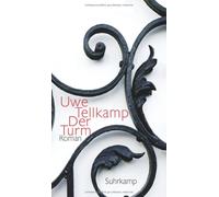 Der Turm: Geschichte aus einem versunkenen Land. Roman