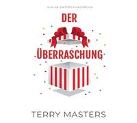 Der Überraschung: Ein ABDL-Windel- und Regressionsbuch