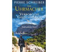 Der UHRMACHER - Verborgene Gerechtigkeit: Südfrankreich-Krimi