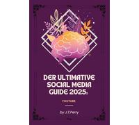 Der Ultimative Social Media Guide 2025 - YouTube