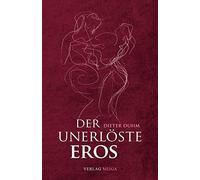 Der unerlöste Eros