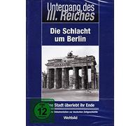Der Untergang des dritten Reiches - Die Schlacht um Berlin - Eine Stadt überlebt ihr Ende
