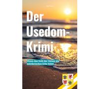 Der Usedom-Krimi: Bernsteinflucht