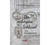 Der verborgene Schlüssel: Eine Lösungsgeschichte