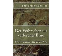 Der Verbrecher aus verlorener Ehre: Eine wahre Geschichte: Volume 40