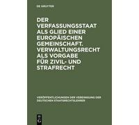 Der Verfassungsstaat als Glied einer europäischen Gemeinschaf (Copertina rigida)