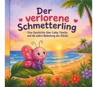 Der verlorene Schmetterling
