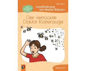 Der verrückte Doktor Käferauge: Leseförderung mit Mathe-Rätseln für Klasse 2/3