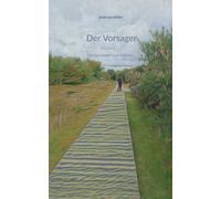 Der Vorsager: Die Geschichte eines Fehlers