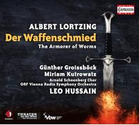 Albert Lortzing Albert Lortzing: Der Waffenschmied: The Armorer of Worms (CD)