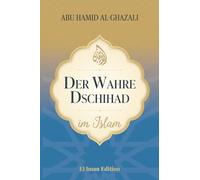 Der wahre Dschihad im Islam: Vom inneren Kampf zum äußeren Frieden