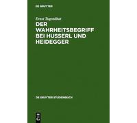 Der Wahrheitsbegriff Bei Husserl Und Heidegger