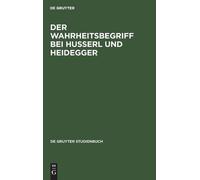 Der Wahrheitsbegriff Bei Husserl Und Heidegger (Copertina rigida)