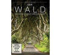 Der Wald - Das grüne Wunder unserer Heimat