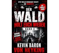 DER WALD VERGISST NICHT: Psychologischer Horror-Thriller