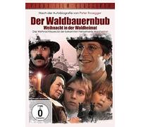 Der Waldbauernbub - Weihnacht in der Waldheimat