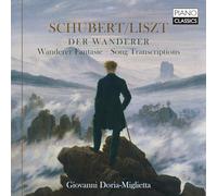 Franz Schubert Schubert/Liszt: Der Wanderer: Wanderer Fantasie/Song Transcr (CD)