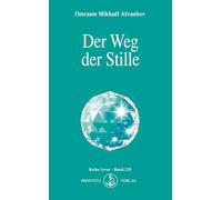 Der Weg der Stille: 229