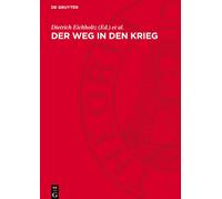 Der Weg in Den Krieg (Copertina rigida)