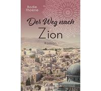 Der Weg nach Zion: 1