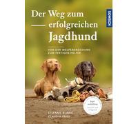 Der Weg zum erfolgreichen Jagdhund: Von der Welpenerziehung zum fertigen Helfer