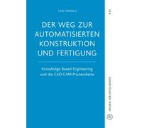 Der Weg zur automatisierten Konstruktion und Fertigung: Knowledge Based Engineer