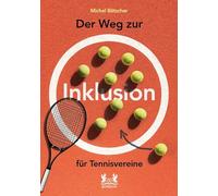 Der Weg zur Inklusion für Tennisvereine