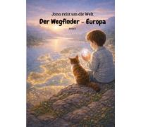 Der Wegfinder - Europa: Jona reist um die Welt