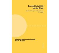 Der Weibliche Blick Auf Den Orient (Tascabile)