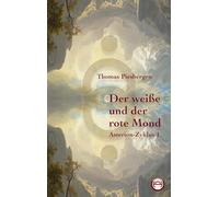 Der weiße und der rote Mond: Asterion-Zyklus 1