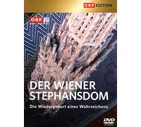 Der Wiener Stephansdom - Die Wiedergeburt eines Wahrzeichens (ORF-Edition)