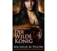 Der Wilde König: Ein Qurilixen-Welt-Roman: 1