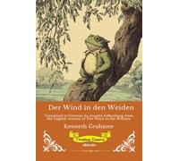 Der Wind in den Weiden German Version of The Wind in the Willows