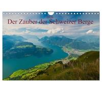 Der Zauber der Schweizer Berge (Wandkalender 2026 DIN A4 quer), CALVENDO Monatskalender: Faszinierende Panoramen um den Vierwaldstättersee und Luzern.