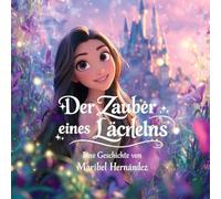 Der Zauber eines Lächelns