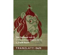 Der Zauberer von Oz / O Maravilhoso Mágico de Oz: Tranzlaty Deutsch Italiano