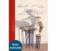 Der Zauberlehrling: Große Literatur im kleinen Format