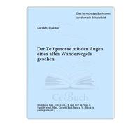 Der Zeitgenosse mit den Augen eines alten Wandervogels gesehen