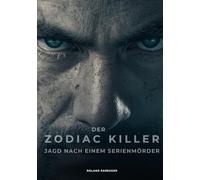 Der Zodiac-Killer - Jagd nach einem Serienmörder